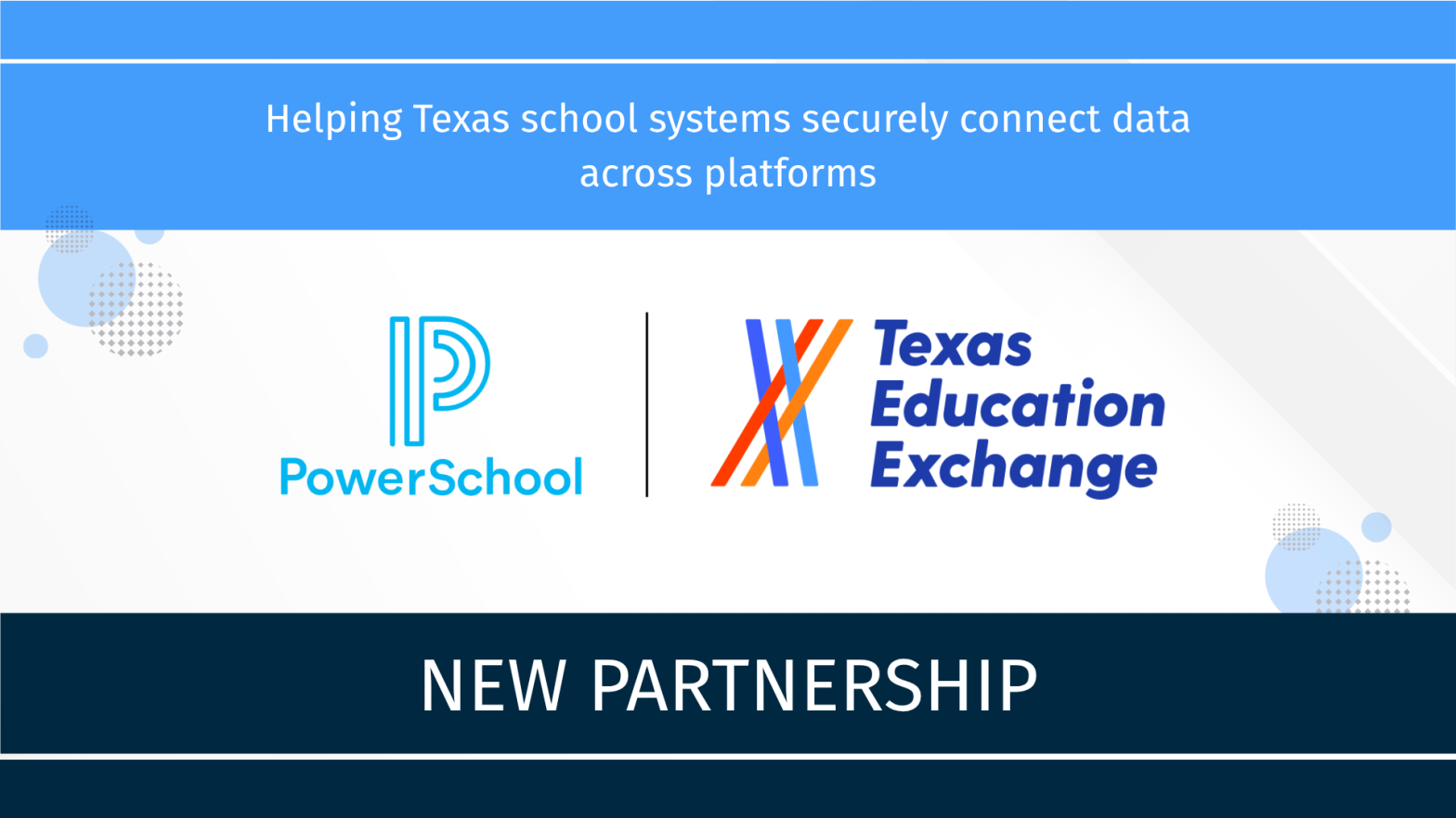 Texas Education Exchange Partners with PowerSchool  to Enhance K-12 Data Management Statewide